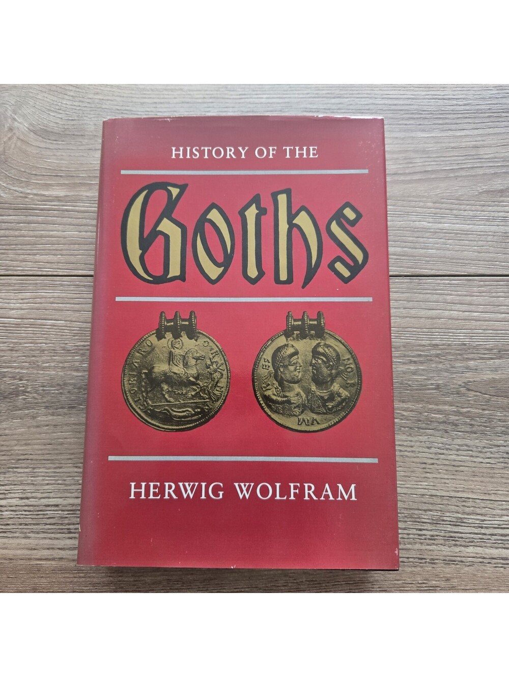 History of the Goths Herwig Wolfram Hardcover 1988 Gothic Germanic Medieval HC